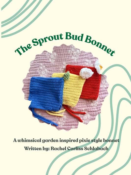 The Sprout Bud Bonnet - PATTERN ONLY